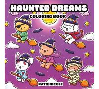 Haunted Dreams: Coloring Book