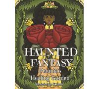 Haunted Fantasy: Petunia's Healing Garden