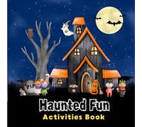 Haunted Fun: A Halloween Activity Hunt.