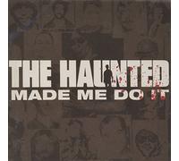Haunted - Haunted Made Me Do It