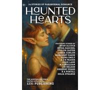 Haunted Hearts: 14 Stories of Paranormal Romance: 4