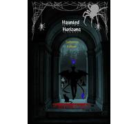 Haunted Horizons Collectors edition