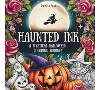 Haunted Ink A Mystical Halloween Coloring Journey