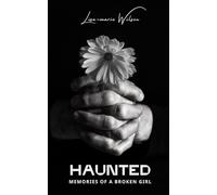 Haunted Memories of a Broken Girl