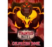 Haunted's Ho'tels Coloring Book: 50+ Spooky Cartoon Worlds to Explore Feature Ghosts, Monsters, and Creepy Characters, Great for Kids Teens