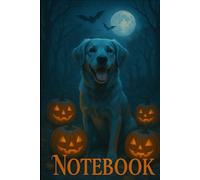 Hauntingly Happy: Halloween Golden Retriever Notebook