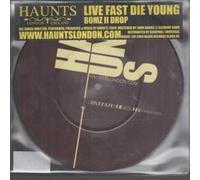 HAUNTS - 7-PD-LIVE FAST DIE YOUNG
