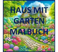 Haus mit Garten Malbuch V1