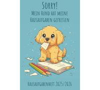 Hausaufgabenheft 2025/2026 Hund: Schülerkalender Welpen von August 2025 bis Juli 2026 | Wochenplaner, Terminkalender, Schulkalender und ... ca. DIN A 5,132 Seiten, mit Golden Retriever