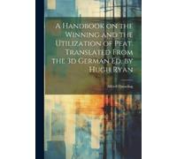 Hausding, Alfred A Handbook On The Winning And The Utilization Of Pea Book NUOVO