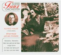 Hause,Alfred & Tanzorchester - Die Grossen Deutschen Tanzorchester