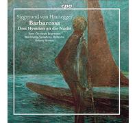 Hausegger/ Begemann/ Hermus - Barbarossa / 3 Hymnen An Die Nacht