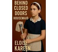 Hausemaid Behind Closed Doors: 2