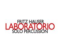 Fritz Hauser Fritz Hauser: Laboratorio (CD) Album
