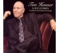 Hauser, Tim - Love Stories