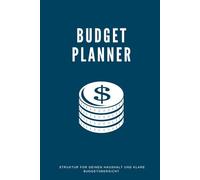 Haushaltsbuch Finanzplaner - Klare Struktur und einfache Kontrolle über Finanzen: Budgetplaner zum Eintragen von Einnahmen, Ausgaben und monatlichen Zielen