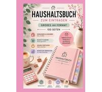 Haushaltsbuch zum Eintragen: Großes A4 Format, 100 Seiten
