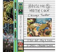 HAUSLIVE 3: CHICAGO TWOFER