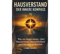 HAUSVERSTAND: DER INNERE KOMPASS