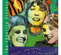 Haute Chenille: Retrospective by The Chenille Sisters