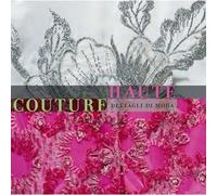 Haute couture. Dettagli di moda. Ediz. multilingue