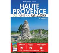 Haute Provence : 24 Belles Balades