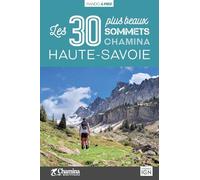 HAUTE-SAVOIE LES 30 PLUS BEAUX SOMMETS