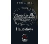 Hautefaye: Le Cycle des Témoins II