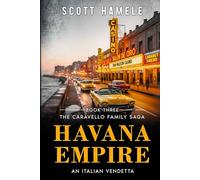 Havana Empire: An Italian Vendetta