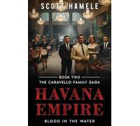 Havana Empire: Blood in the Water: 2