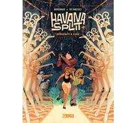 Havana Split. Vol. 1: Benvenuti a Cuba