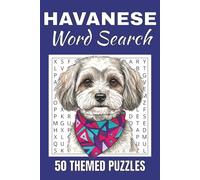 Havanese Word Search Puzzle Book: Word Searches with Easy to Read Print about Havanese | 50 Puzzles | 100 Pages | 6x9 Inches | Gift for Vacations, ... Free Times | For Seniors, Adults and Teens.