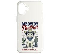 Havasu City AZ USA - Divertente disegno a forma di gatto Meowdy Pawtner Custodia per iPhone 16 Plus