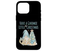 Have A Gnome Little Christmas Divertente Custodia per iPhone 16 Pro Max