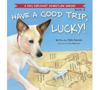 Have a Good Trip, Lucky!