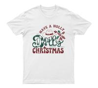 Have A Holly Dolly T-Shirt Unisex Regalo Retrò Divertente Donna Vintage Uomo -b