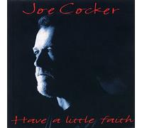 Joe Cocker Have A Little Faith (CD) Album