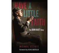 Michael Elliott Have a Little Faith (Tascabile)