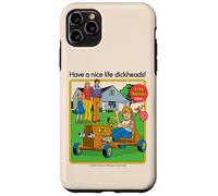 Have a Nice Life Sarcastic Retro Funny Adult Humor Custodia per iPhone 11 Pro Max