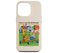 Have a Nice Life Sarcastic Retro Funny Adult Humor Custodia per iPhone 13 Pro