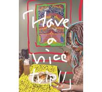 「Have a nice trip!!」