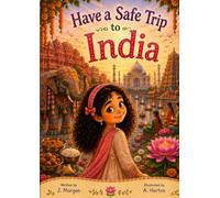 Have a Safe Trip to India