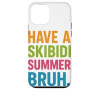 Have A Skibidi Summer Bruh Meme Internet Tendenza Estate Custodia per iPhone 12 mini