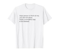 Have A Wonderful Day & Be Blessed (Dichiarazione positiva) Maglietta