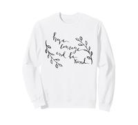 Have Courage And Be Kind Quote Decorazione da Parete Felpa