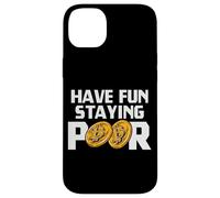Have Fun Staying Poor Bitcoin Criptovaluta BTC Milionario Custodia per iPhone 14 Plus