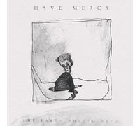 Have Mercy The Earth Pushed Back (CD) Album