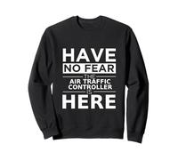 Have No Fear Air Traffic Controller è Qui, Divertente Idea Regalo Felpa