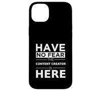 Have No Fear Content Creator è qui Divertente Influencer di regali Custodia per iPhone 14 Plus