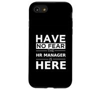 Have No Fear Hr Manager Is Here Divertente Regalo Lavoro Umorismo Lavoro Custodia per iPhone SE (2020) / 7/8